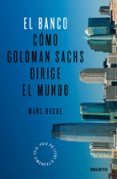 (pe) el banco: como goldman sachs dirige el mundo-marc roche-9788423428250 (pe) el banco: como goldman sachs dirige el mundo-marc roche-9788423428250