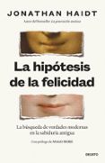 Descargar libros gratis para ipad cydia LA HIPÓTESIS DE LA FELICIDAD de Jonathan Haidt CHM PDF RTF 9788423439850 en español