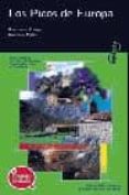 los picos de europa (visita)-bernardo canga-carmen piãan-9788424100650 los picos de europa (visita)-bernardo canga-carmen piãan-9788424100650