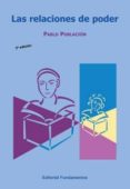 las relaciones de poder-pablo poblacion-9788424510350 las relaciones de poder-pablo poblacion-9788424510350
