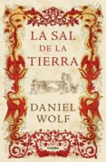 la sal de la tierra (ebook)-daniel wolf-9788425353550 la sal de la tierra (ebook)-daniel wolf-9788425353550