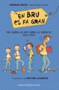 en bru es fa gran-monica peitx-cristina losantos-9788426144850 en bru es fa gran-monica peitx-cristina losantos-9788426144850