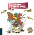 sherlock topez y la lagartija magica (los casos de sherlock topez )-rocio anton-lola nuñez-9788426391650 sherlock topez y la lagartija magica (los casos de sherlock topez )-rocio anton-lola nuñez-9788426391650