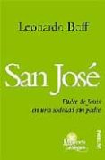 san jose: padre de jesus en una sociedad sin padre-leonardo boff-9788429317350 san jose: padre de jesus en una sociedad sin padre-leonardo boff-9788429317350