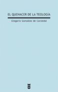 el quehacer de la teologia-olegario gonzalez de cardedal-9788430116850 el quehacer de la teologia-olegario gonzalez de cardedal-9788430116850
