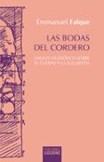 las bodas del cordero: ensayo filosofico sobre el cuerpo y la eucaristia-emmanuel falque-9788430119950 las bodas del cordero: ensayo filosofico sobre el cuerpo y la eucaristia-emmanuel falque-9788430119950
