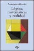 logica, matematicas y realidad-anastasio aleman pardo-9788430936250 logica, matematicas y realidad-anastasio aleman pardo-9788430936250