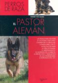 el pastor aleman-giorgio teich alasia-9788431537050 el pastor aleman-giorgio teich alasia-9788431537050