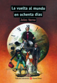 la vuelta al mundo en ochenta dias. aula de literatura auxiliar, bachillerato-julio verne-9788431662950 la vuelta al mundo en ochenta dias. aula de literatura auxiliar, bachillerato-julio verne-9788431662950