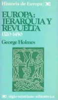 europa: jerarquia y revuelta (1320-1450) (4ª ed.)-george holmes-9788432303050 europa: jerarquia y revuelta (1320-1450) (4ª ed.)-george holmes-9788432303050