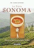 la dieta de sonoma: mejore su figura y salud en 10 dias-connie guttersen-9788432918650 la dieta de sonoma: mejore su figura y salud en 10 dias-connie guttersen-9788432918650