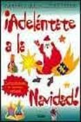 ¡adelantate a la navidad!-9788432981050 ¡adelantate a la navidad!-9788432981050