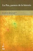 la paz, partera de la historia-juan manuel jimenez arenas-9788433854650 la paz, partera de la historia-juan manuel jimenez arenas-9788433854650