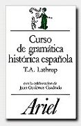 curso de gramatica historica española (4ª ed.)-juan gutierrez cuadrado-thomas a. lathrop-9788434483750 curso de gramatica historica española (4ª ed.)-juan gutierrez cuadrado-thomas a. lathrop-9788434483750