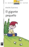 el gigante pequeño-andres guerrero-9788434861350 el gigante pequeño-andres guerrero-9788434861350