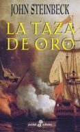 la taza de oro-john steinbeck-9788435017350 la taza de oro-john steinbeck-9788435017350