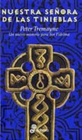 nuestra señora de las tinieblas-peter tremayne-9788435035750 nuestra señora de las tinieblas-peter tremayne-9788435035750