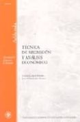 tecnica de regresion y analisis economico (addenda)-jose hernandez alonso-lorena lopez moran-9788436243550 tecnica de regresion y analisis economico (addenda)-jose hernandez alonso-lorena lopez moran-9788436243550