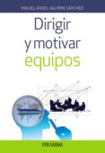 dirigir y motivar equipos (ebook)-9788436838350 dirigir y motivar equipos (ebook)-9788436838350