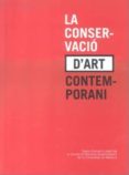 conservacio d art contemporani-9788437080550 conservacio d art contemporani-9788437080550