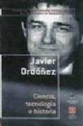 ciencia, tecnologia e historia-javier ordoñez-9788437505350 ciencia, tecnologia e historia-javier ordoñez-9788437505350