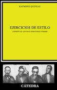 ejercicios de estilo (3ª ed.)-raymond queneau-9788437606750 ejercicios de estilo (3ª ed.)-raymond queneau-9788437606750