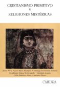 cristianismo primitivo y religiones mistericas-9788437624150 cristianismo primitivo y religiones mistericas-9788437624150