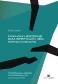 enseñanza y aprendizaje de la improvisación libre. propuestas y r eflexiones-josefa alonso rodriguez-9788438104750 enseñanza y aprendizaje de la improvisación libre. propuestas y r eflexiones-josefa alonso rodriguez-9788438104750