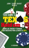 todo sobre el tex hold em: todos los trucos y tecnicas que necesi tas para llevarte el pot-john wenzel-9788441421950 todo sobre el tex hold em: todos los trucos y tecnicas que necesi tas para llevarte el pot-john wenzel-9788441421950