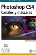 photoshop cs4: canales y mascaras-deke mcclelland-9788441526150 photoshop cs4: canales y mascaras-deke mcclelland-9788441526150