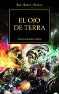 el ojo de terra (the horus heresy nº 1)-9788445005750 el ojo de terra (the horus heresy nº 1)-9788445005750