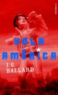 hola america-j.g. ballard-9788445074350 hola america-j.g. ballard-9788445074350