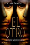 el otro-clara tahoces-9788445077450 el otro-clara tahoces-9788445077450