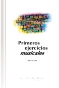 primeros ejercicios musicales-david tutt-9788446010050 primeros ejercicios musicales-david tutt-9788446010050