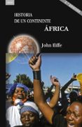 africa: historia de un continente-john iliffe-9788446037750 africa: historia de un continente-john iliffe-9788446037750