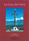 la cruz del peru-luis millones-9788447213450 la cruz del peru-luis millones-9788447213450