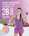 guía de alimentación y estilo de vida saludable en 28 días-kayla itsines-9788448023850 guía de alimentación y estilo de vida saludable en 28 días-kayla itsines-9788448023850