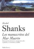 los manuscritos del mar muerto: el principal descubrimiento conte mporaneo sobre el judaismo, el cristianismo y la biblia-hershel shanks-9788449317750 los manuscritos del mar muerto: el principal descubrimiento conte mporaneo sobre el judaismo, el cristianismo y la biblia-hershel shanks-9788449317750