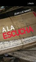 a la escucha-jean-luc nancy-9788461090150 a la escucha-jean-luc nancy-9788461090150