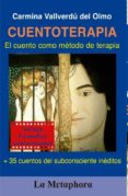 cuentoterapia-carmina vallverdu del olmo-9788461730650 cuentoterapia-carmina vallverdu del olmo-9788461730650