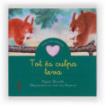 tu tens la culpa de tot-begoña ibarrola-9788466131650 tu tens la culpa de tot-begoña ibarrola-9788466131650