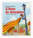 l onze de setembre-antoni dalmases-9788466136150 l onze de setembre-antoni dalmases-9788466136150
