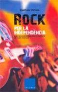 rock per la independencia-carles viñas-9788466407250 rock per la independencia-carles viñas-9788466407250