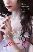 mascarada-jacquie d alesandro-9788466643450 mascarada-jacquie d alesandro-9788466643450