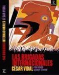 las brigadas internacionales-cesar vidal-9788467020250 las brigadas internacionales-cesar vidal-9788467020250