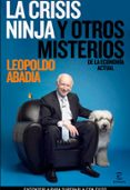 la crisis ninja y otros misterios de la economia actual-leopoldo abadia-9788467030150 la crisis ninja y otros misterios de la economia actual-leopoldo abadia-9788467030150
