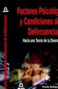 factores psicologicos y condiciones de la delincuencia. hacia una teoria de la diversidad-9788467612950 factores psicologicos y condiciones de la delincuencia. hacia una teoria de la diversidad-9788467612950