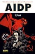 aidp: 1946-mike mignola-joshua dysart-9788467901450 aidp: 1946-mike mignola-joshua dysart-9788467901450