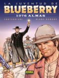 la juventud de blueberry: 1276 almas-9788467902150 la juventud de blueberry: 1276 almas-9788467902150