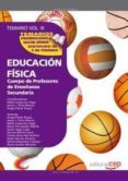 cuerpo de profesores de enseñanza secundaria. educacion fisica: t emario vol 3-9788468131450 cuerpo de profesores de enseñanza secundaria. educacion fisica: t emario vol 3-9788468131450